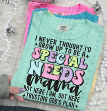 Load image into Gallery viewer, SPECIAL NEEDS MAMA TEE
